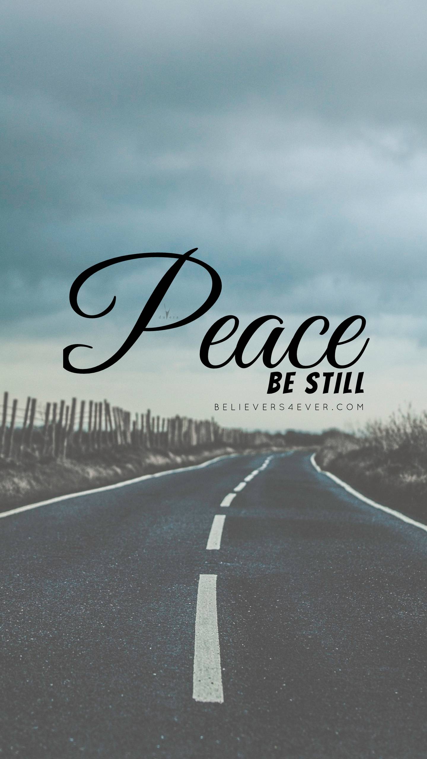 A dark and stormy road with the words Peace Be Still above it. - Peace
