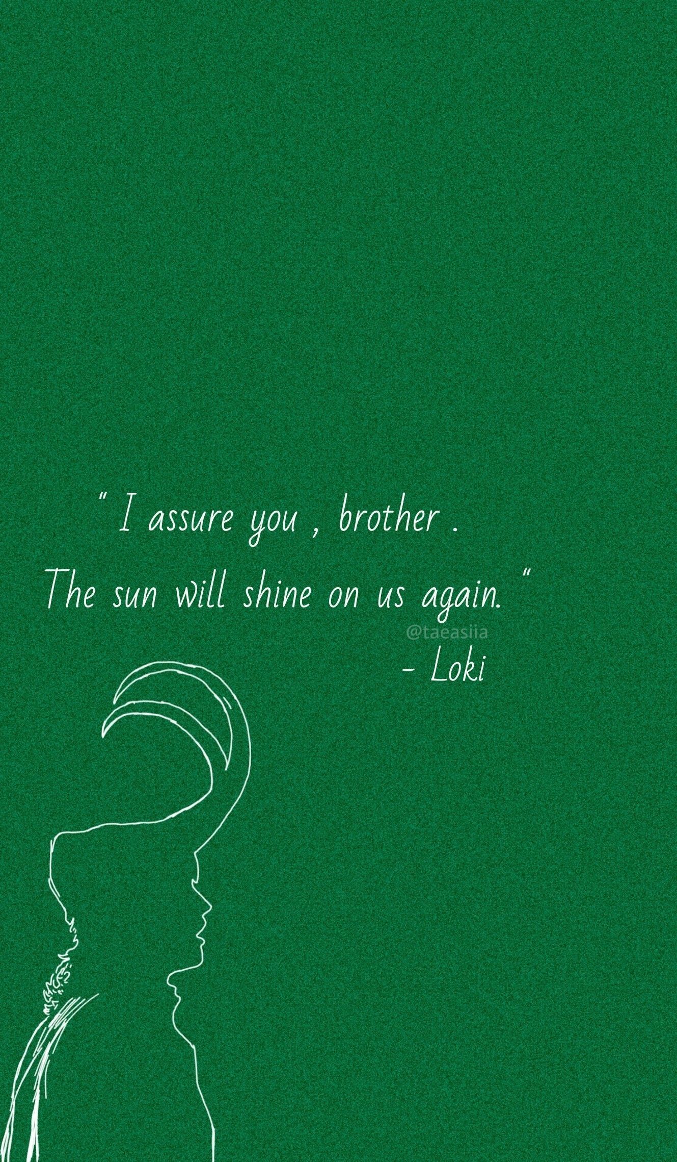 A green background with a white sketch of Loki from Marvel. The quote 