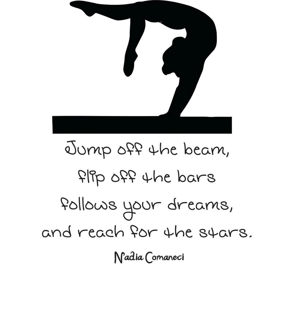 A quote about jumping off the beam - Gymnastics