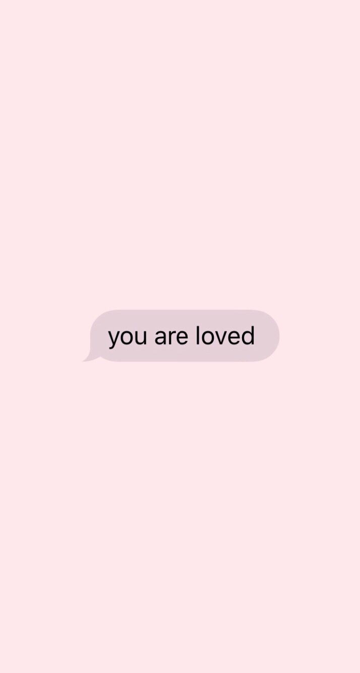 You are loved phone wallpaper - Pink, pastel pink