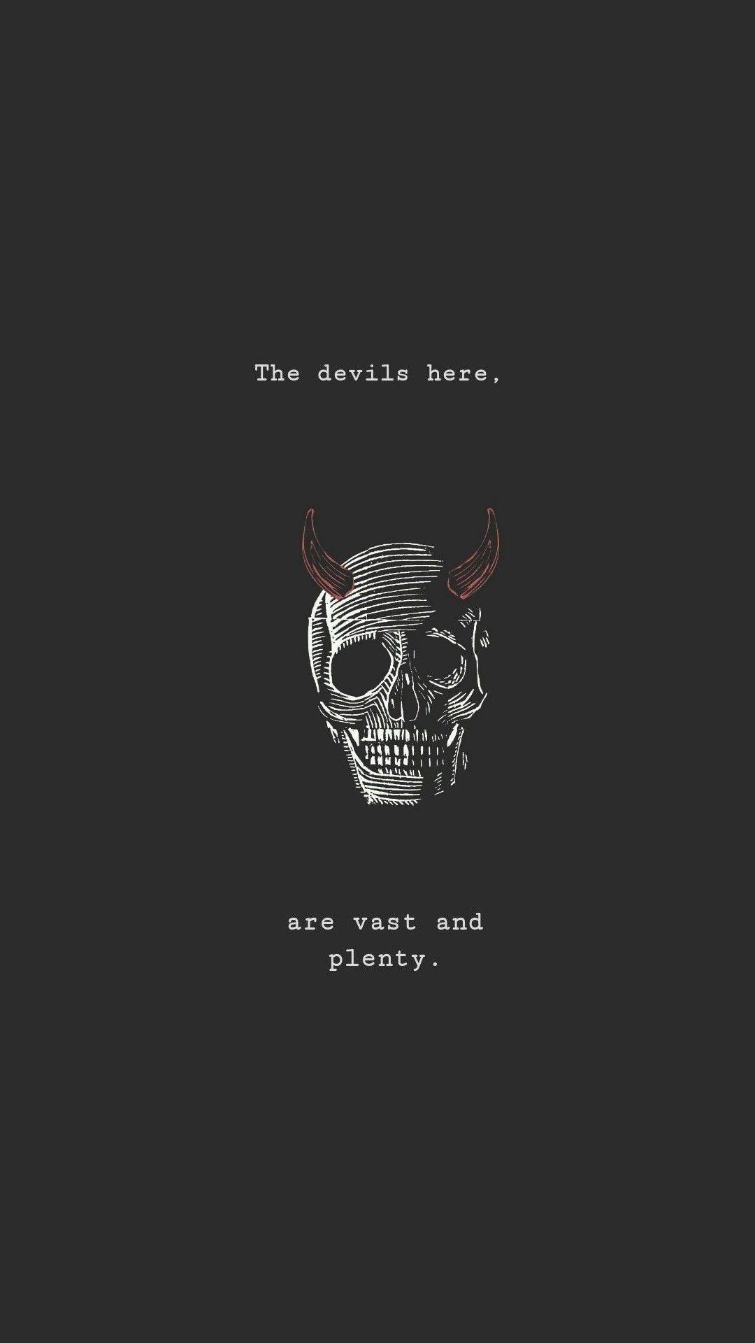 The devils here are vast and plenty. - Gothic