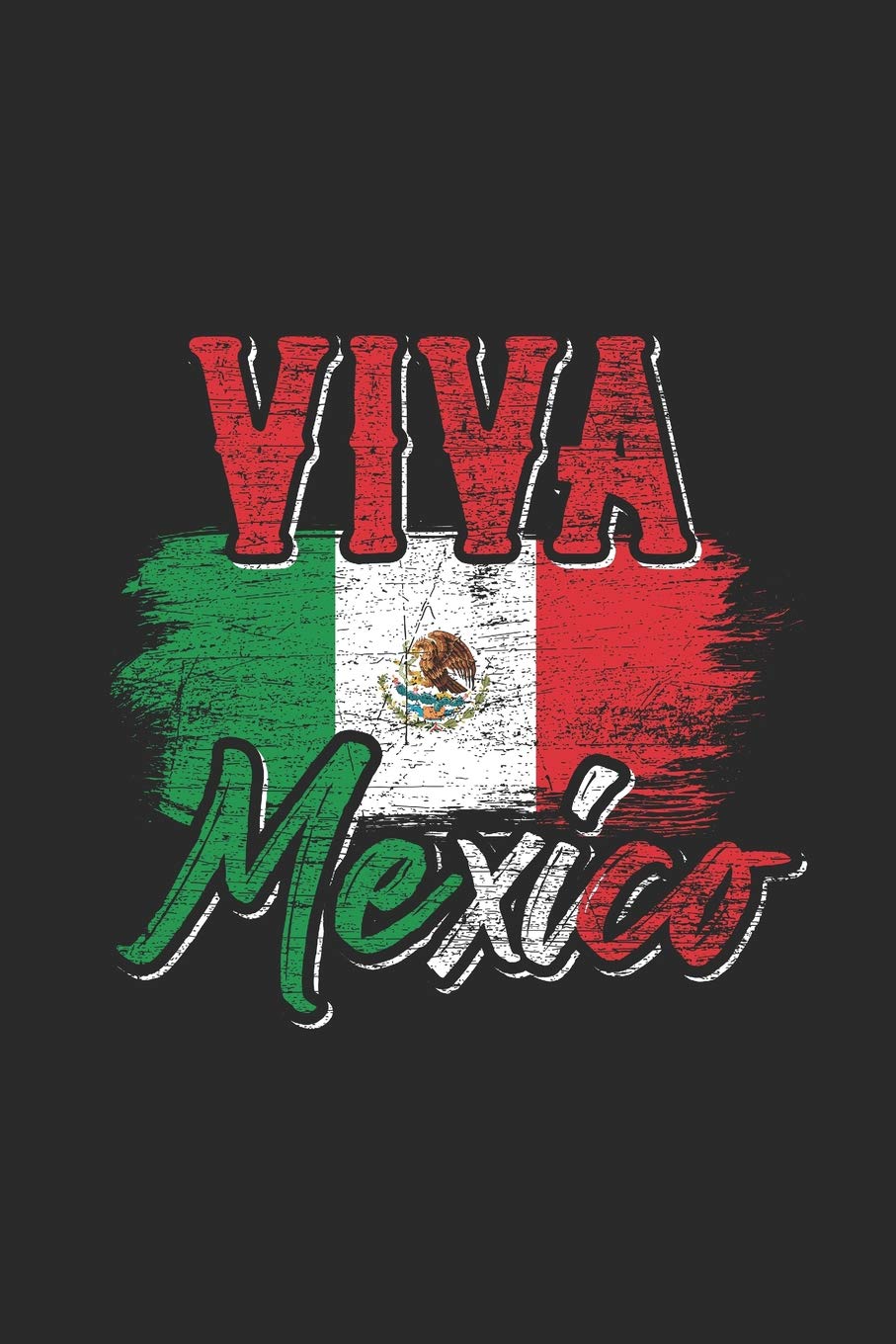 Free download Viva Mexico Small Lined Notebook 6 X 9 120 Pages Gift Idea [907x1360] for your Desktop, Mobile & Tablet. Explore Viva Mexico Wallpaper. Mexico Beach Wallpaper, Cool Mexico Wallpaper, Mexico Wallpaper