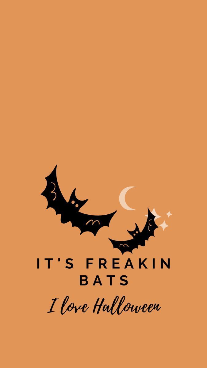 Halloween phone background with bats and the words 