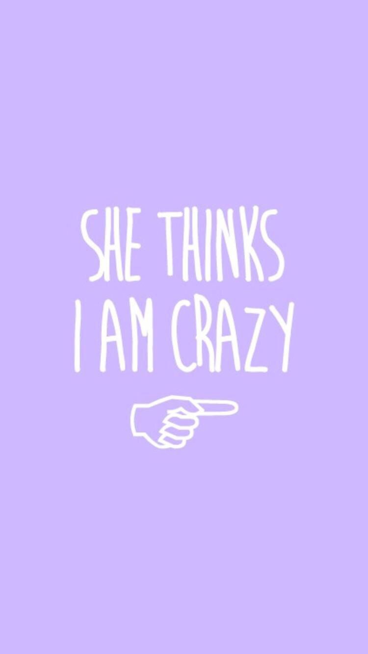 She thinks i am crazy - Bestie