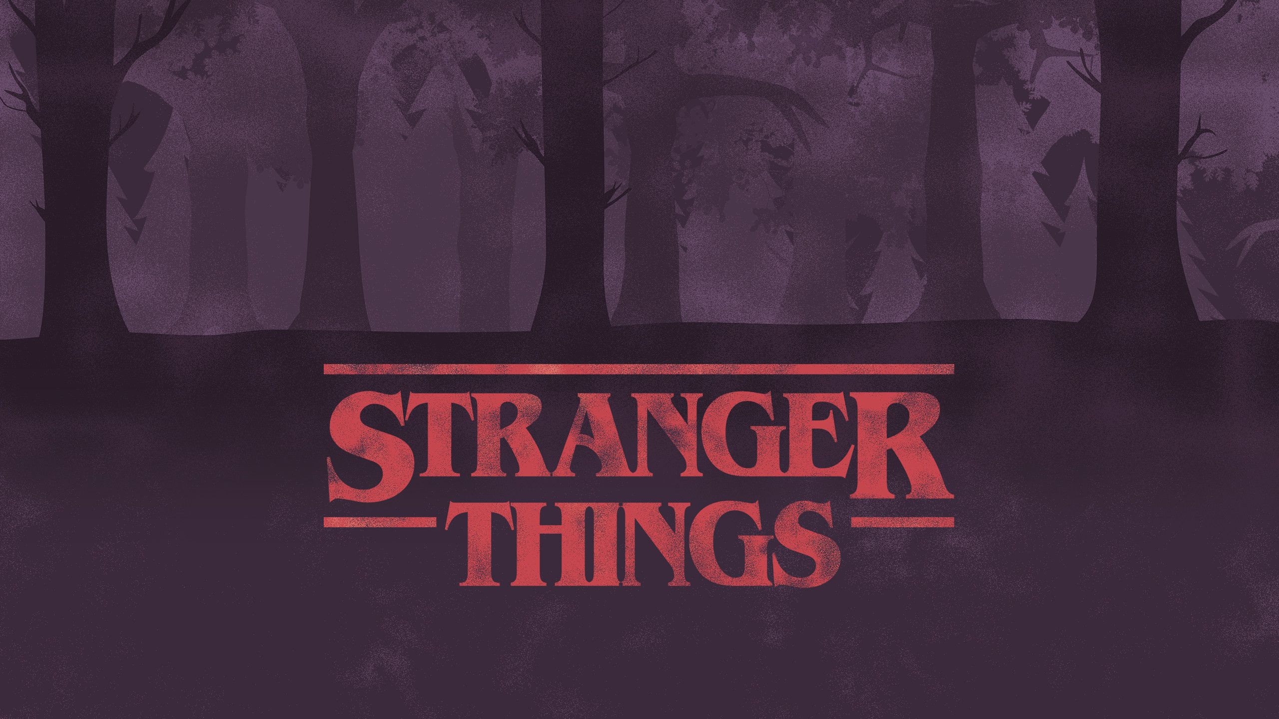 A dark forest with the words Stranger Things on top - Stranger Things