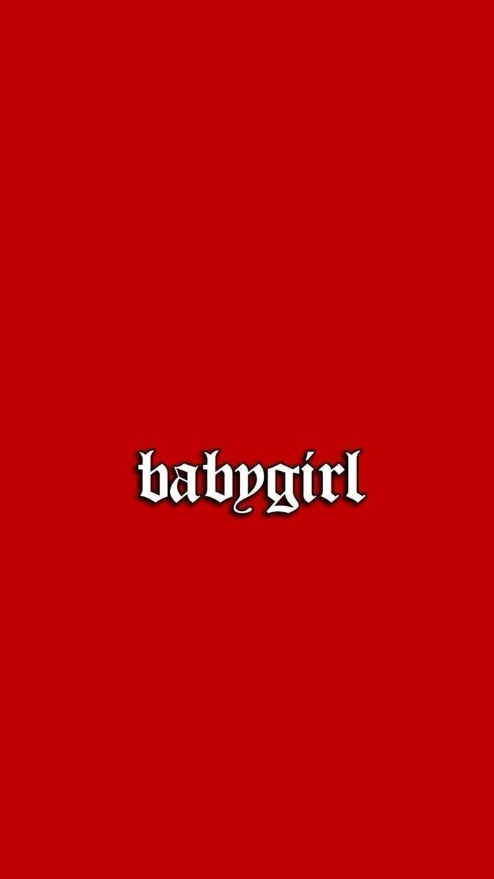 Babygirl wallpaper in 2020 | Red aesthetic wallpaper, Aesthetic . - Baddie