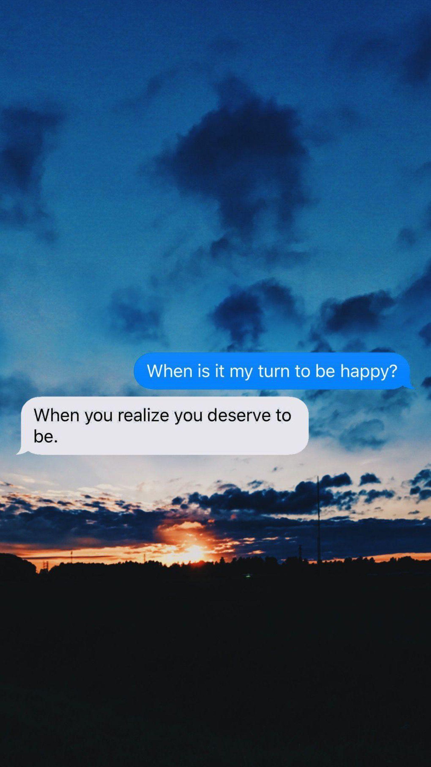 A text message that says when is it time to get happy - Sad, sad quotes, depressing, couple, cool