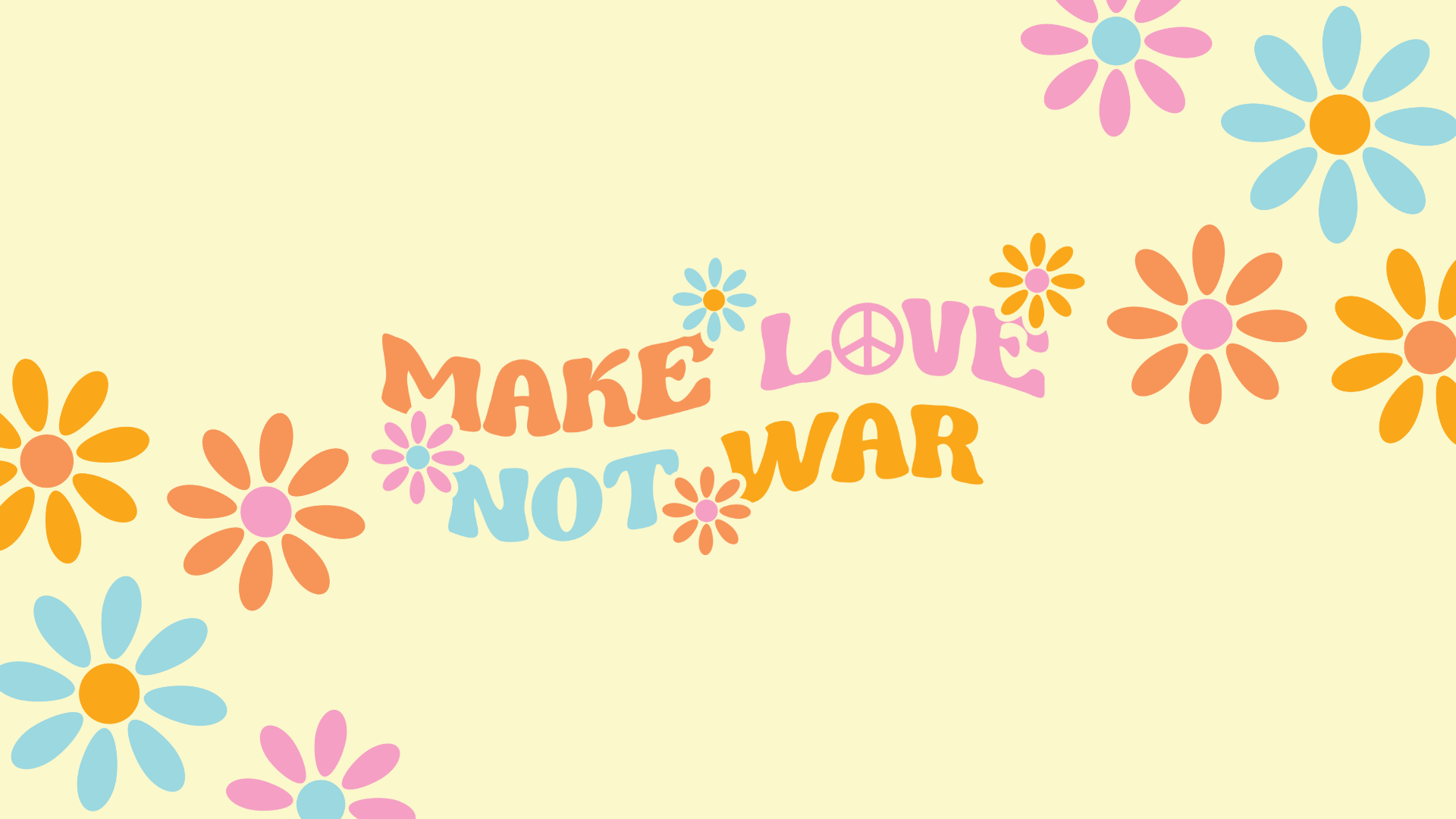 A yellow background with flowers and the words make love not war - Laptop