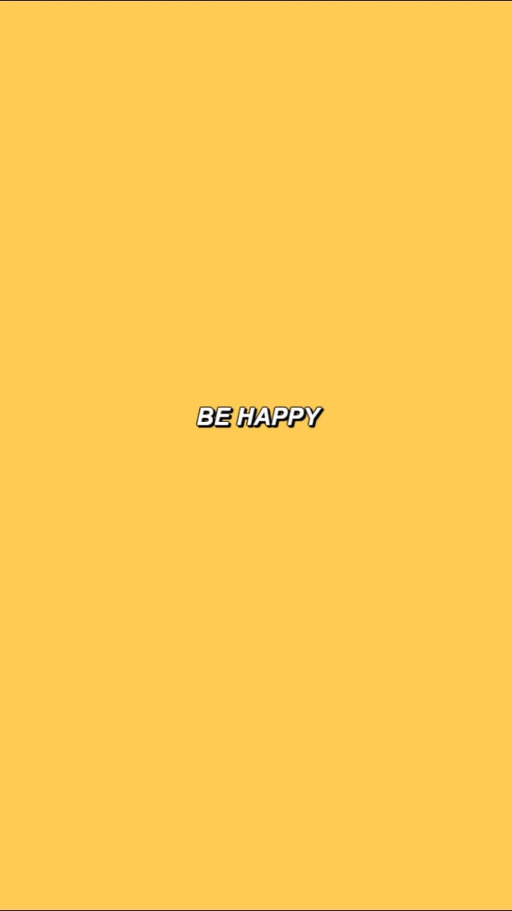 A yellow background with the word be happy - Profile picture