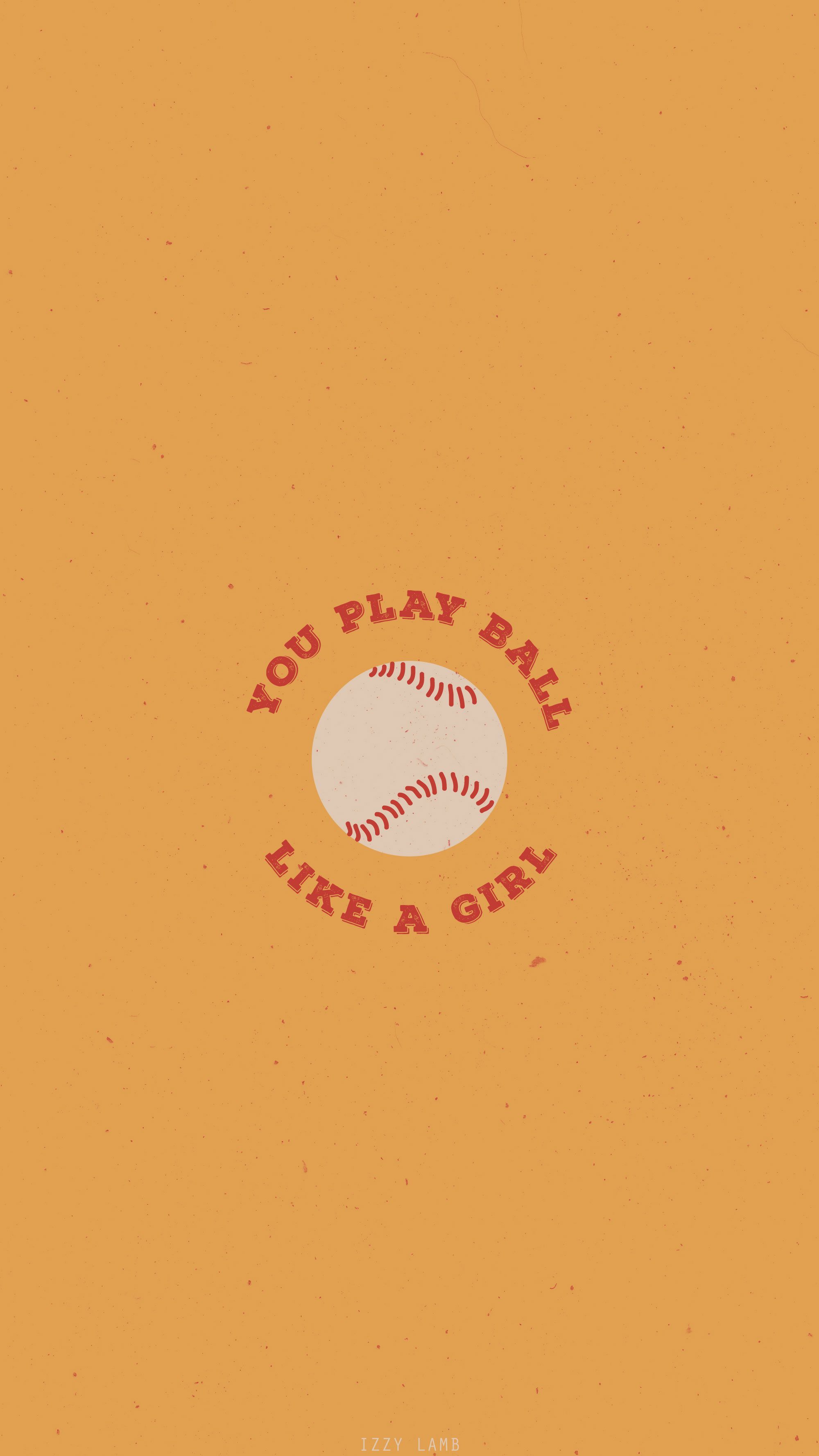 A poster that says you play ball like girl - Softball