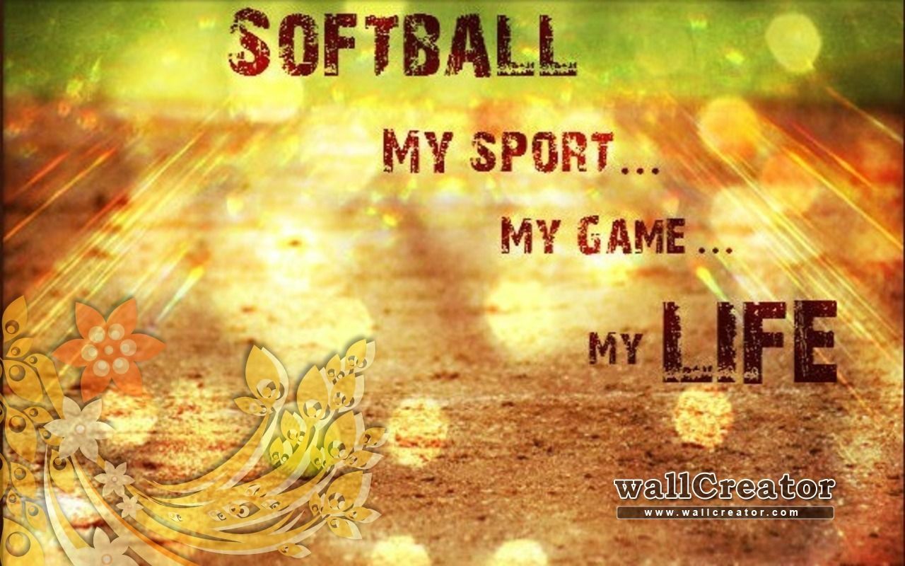 Softball my sport my game my life - Softball