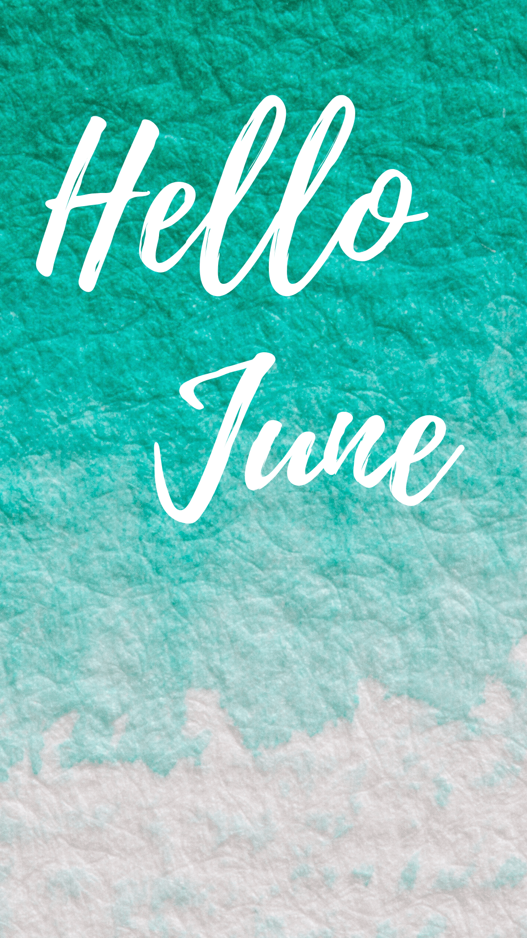 Hello June on a blue and green watercolor background - June