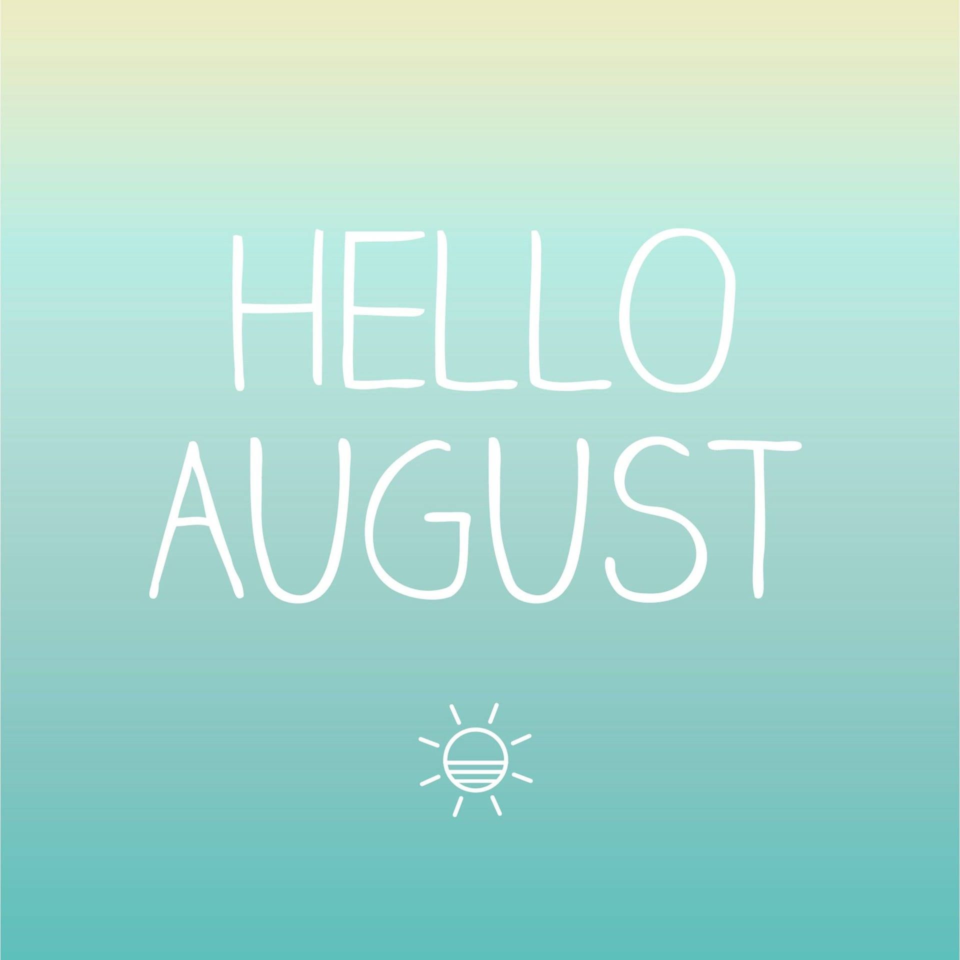 Free August Wallpaper Downloads, August Wallpaper for FREE