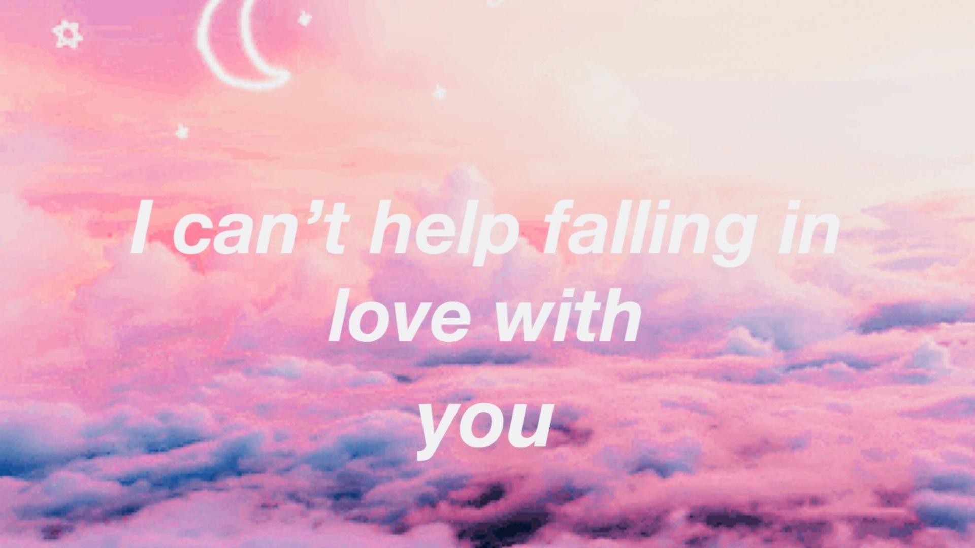 A pink sky with clouds and the words i can't help falling in love - Love