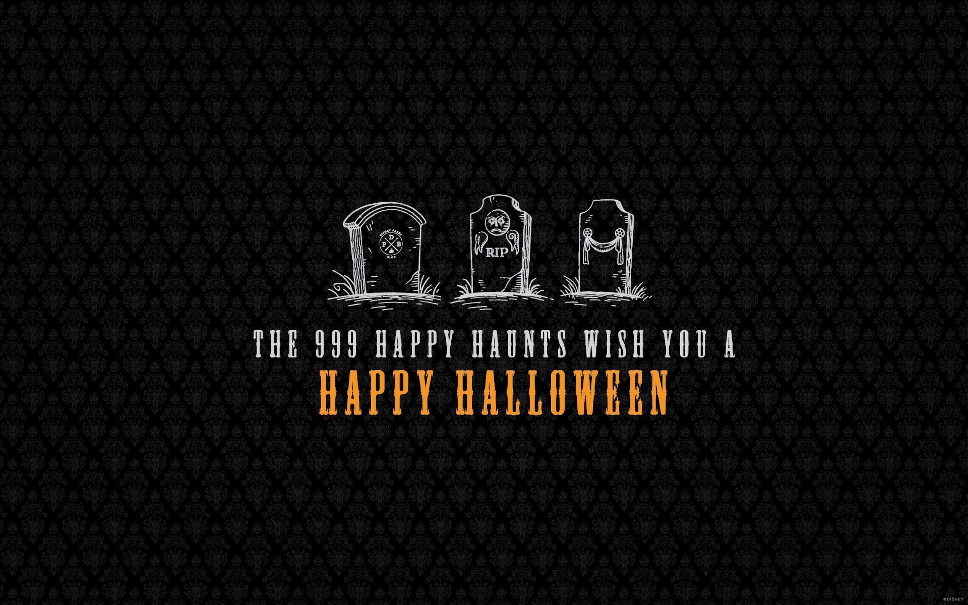 The 999 happy haunts wish you a happy Halloween wallpaper - Desktop, Halloween, Halloween desktop, happy, cute Halloween, magic, spooky