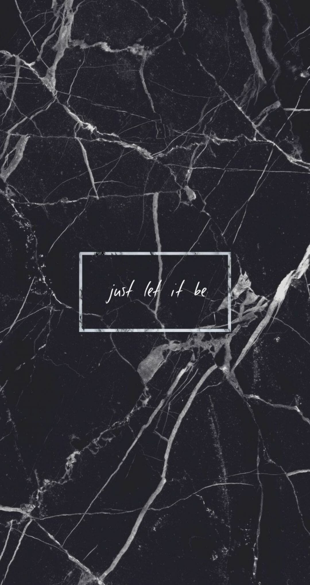 Black marble Just let it be Quote Grunge Tumblr Aesthetic iPhone