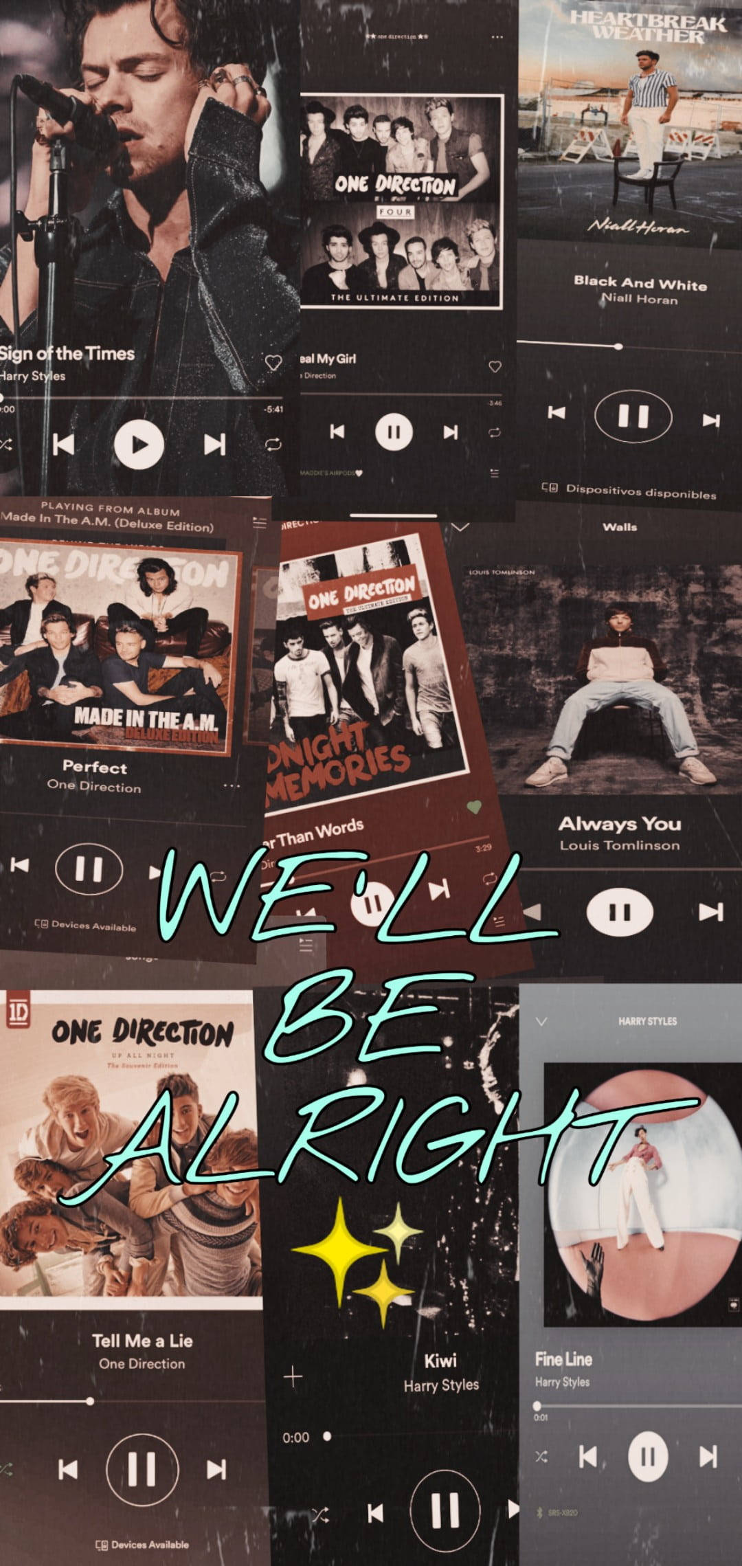 A poster with the words we will be right on it - One Direction