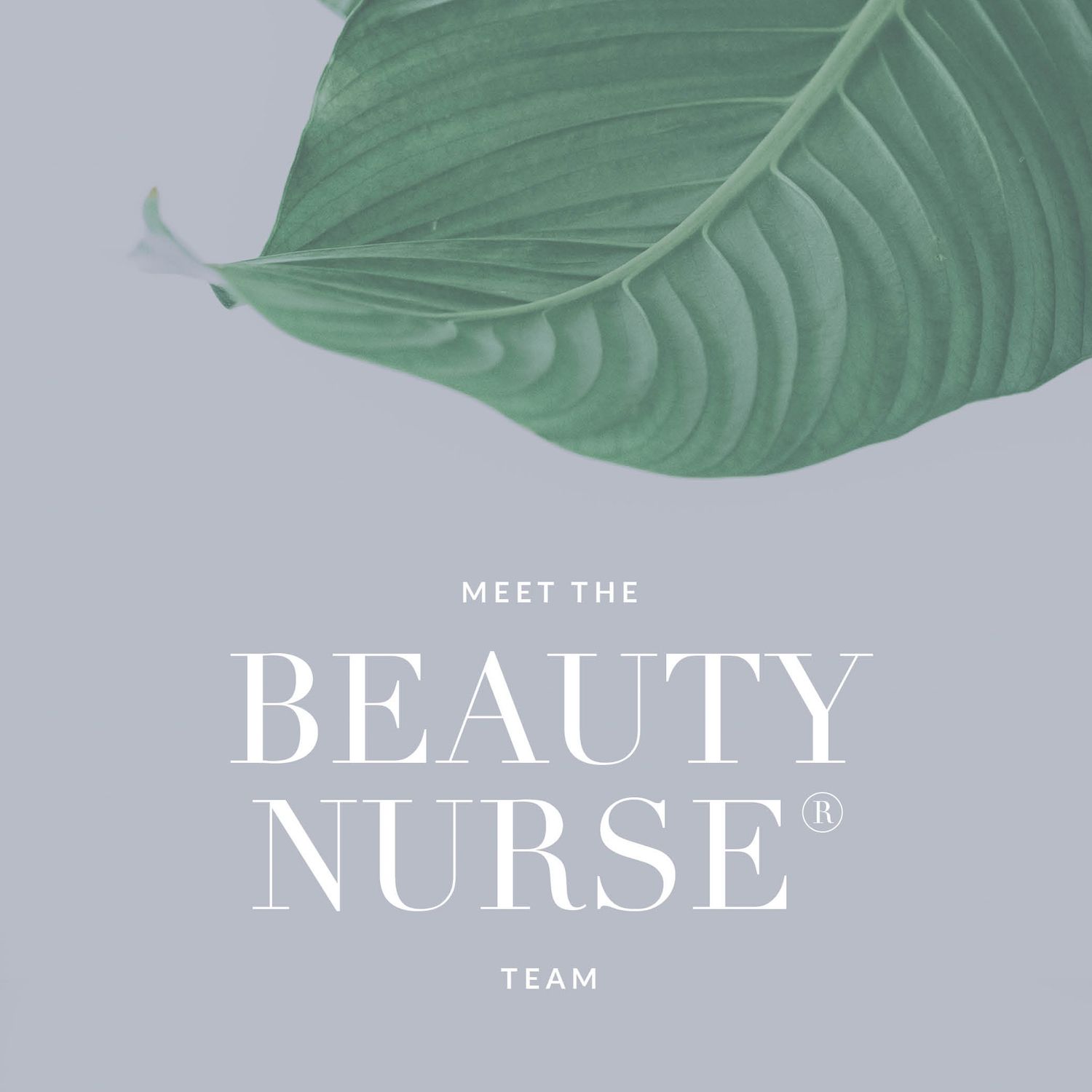 Meet The Beauty Nurse® team