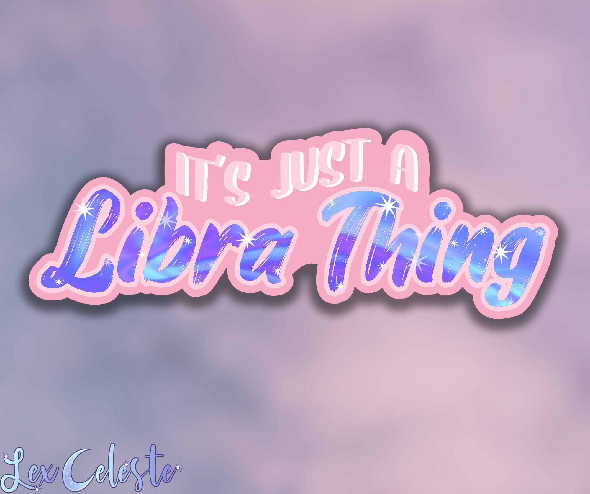 It's just a libra thing sticker - Libra