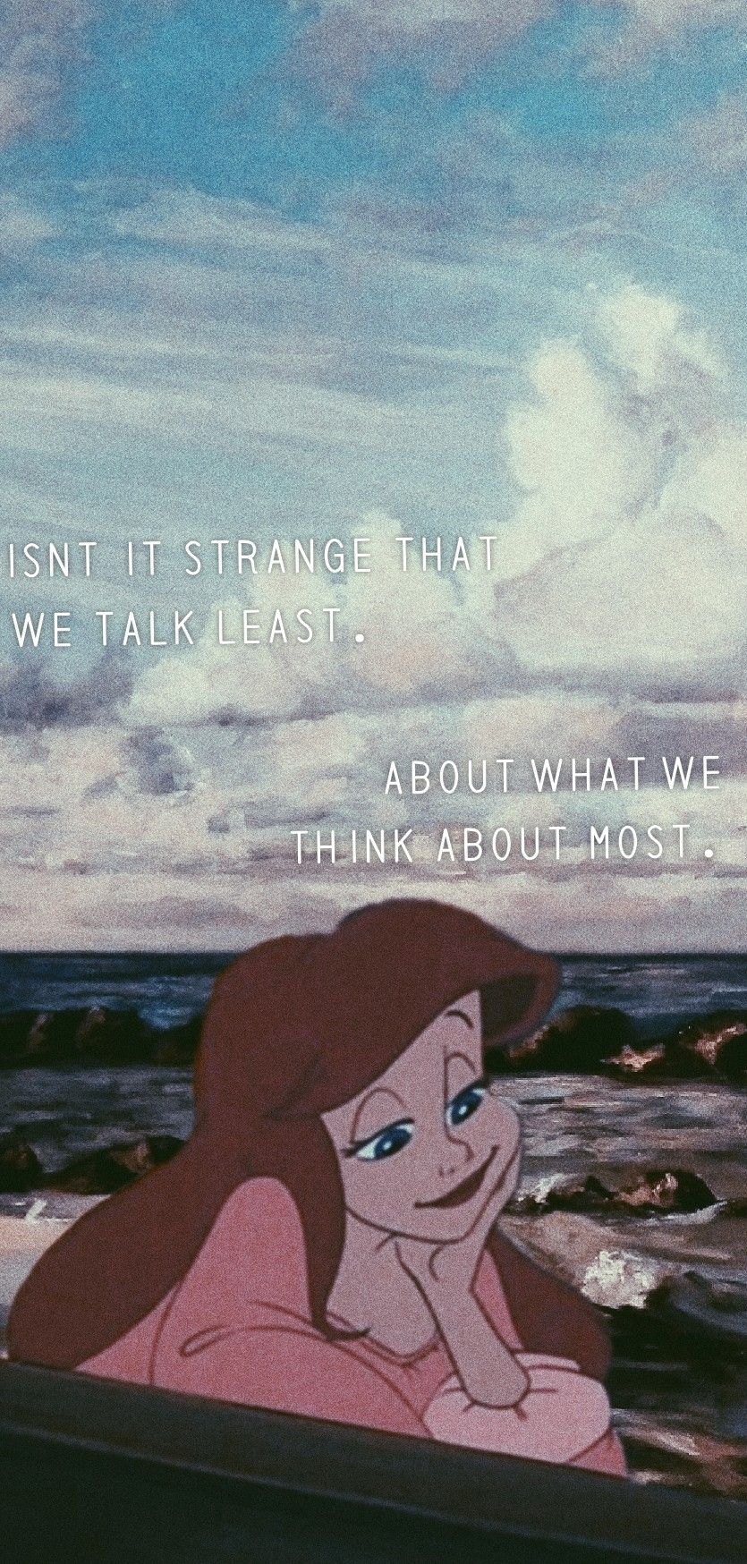 A quote from the little mermaid - Ariel