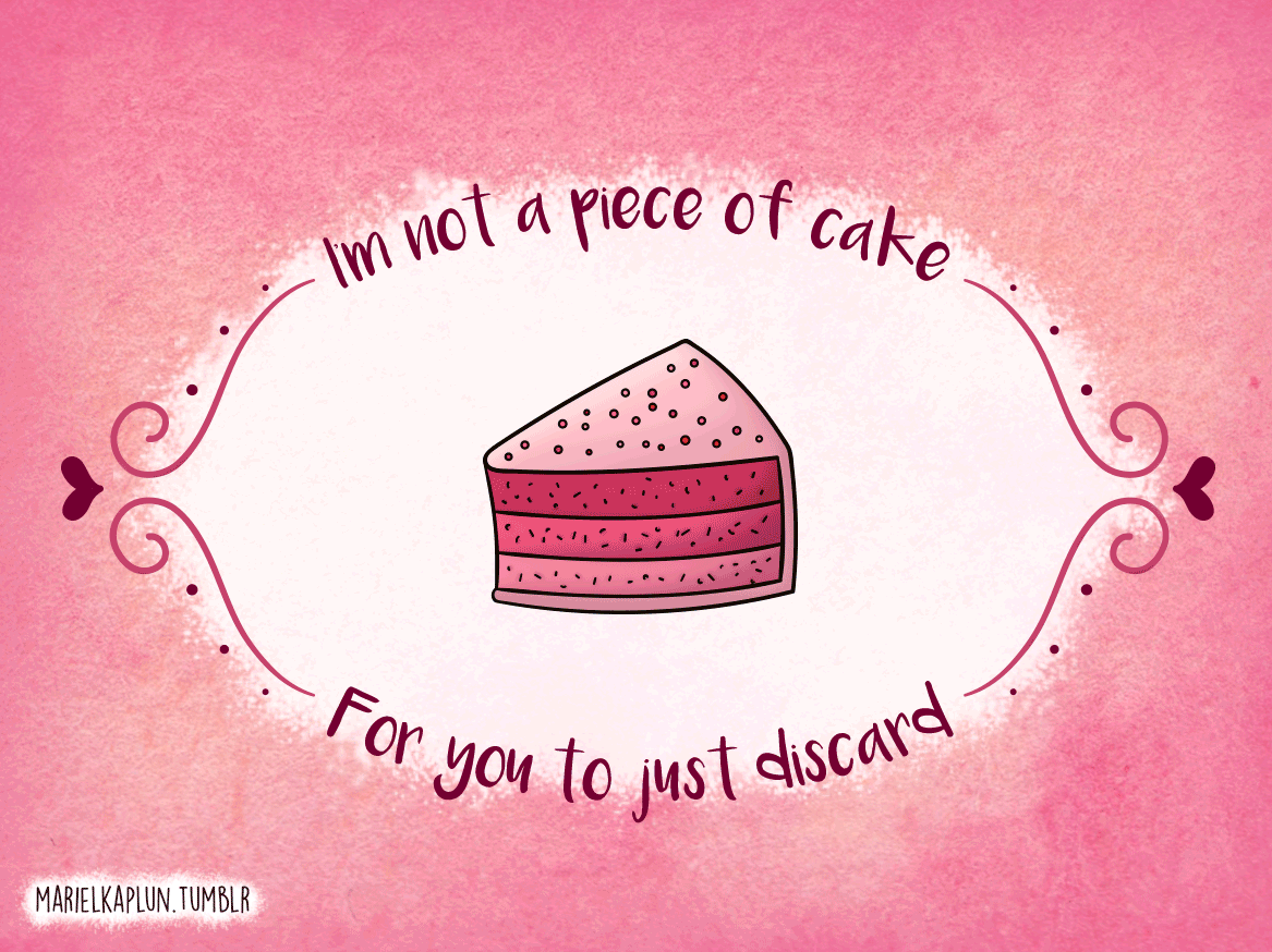 A piece of cake with the words 