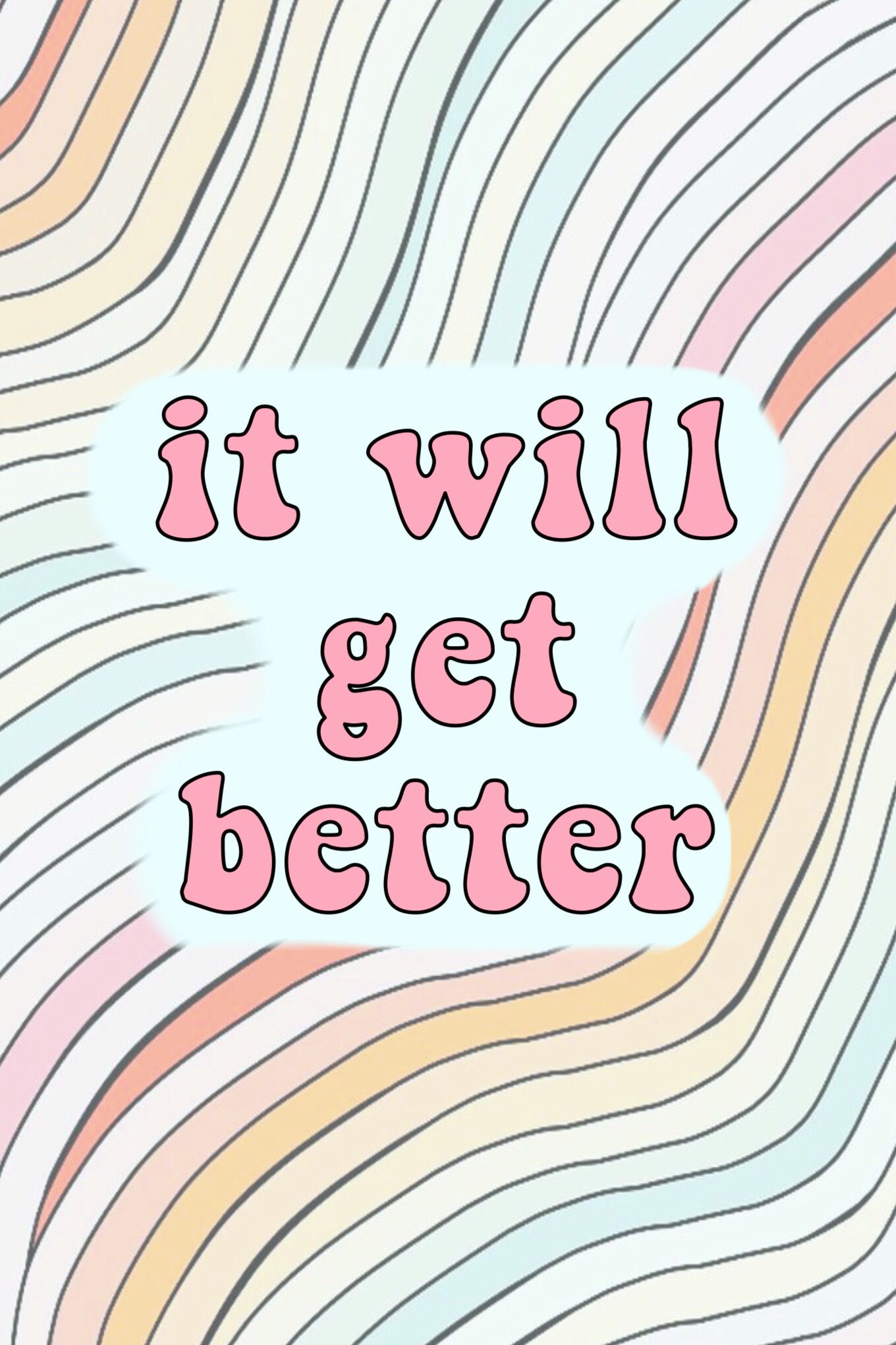 It will get better quote on a colorful background - VSCO