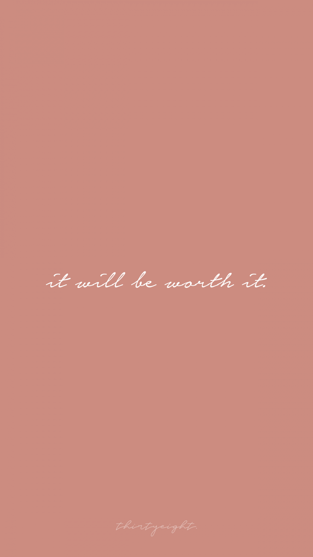 It will be worth - Inspirational