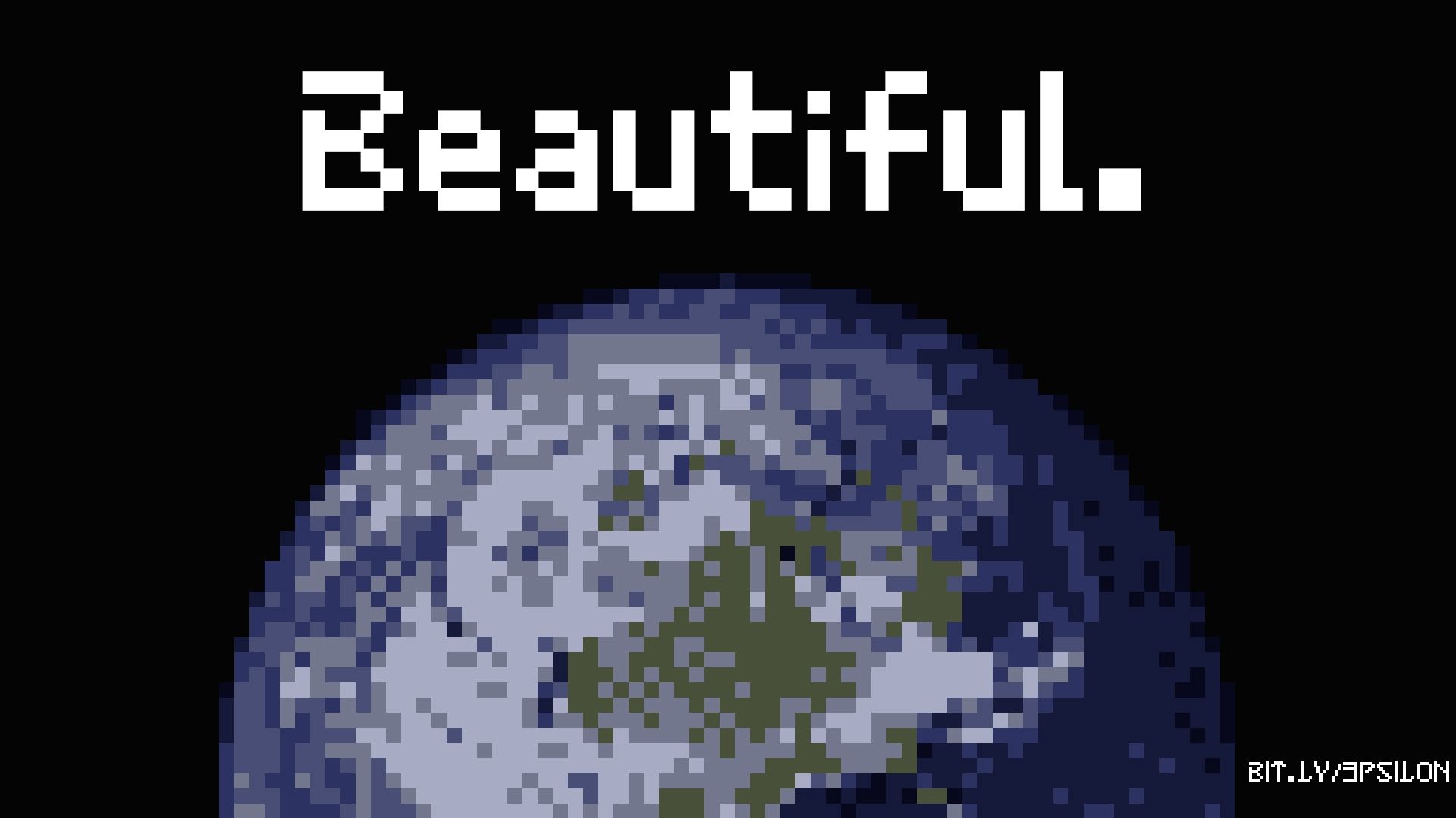 A pixel art of the earth with text that says beautiful - Pixel art