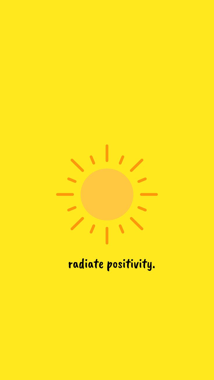 Radiate Positivity Wallpaper Yellow Sun IPhone Aesthetic Positive Cute Fun. Positivity, Yellow sun, Wallpaper
