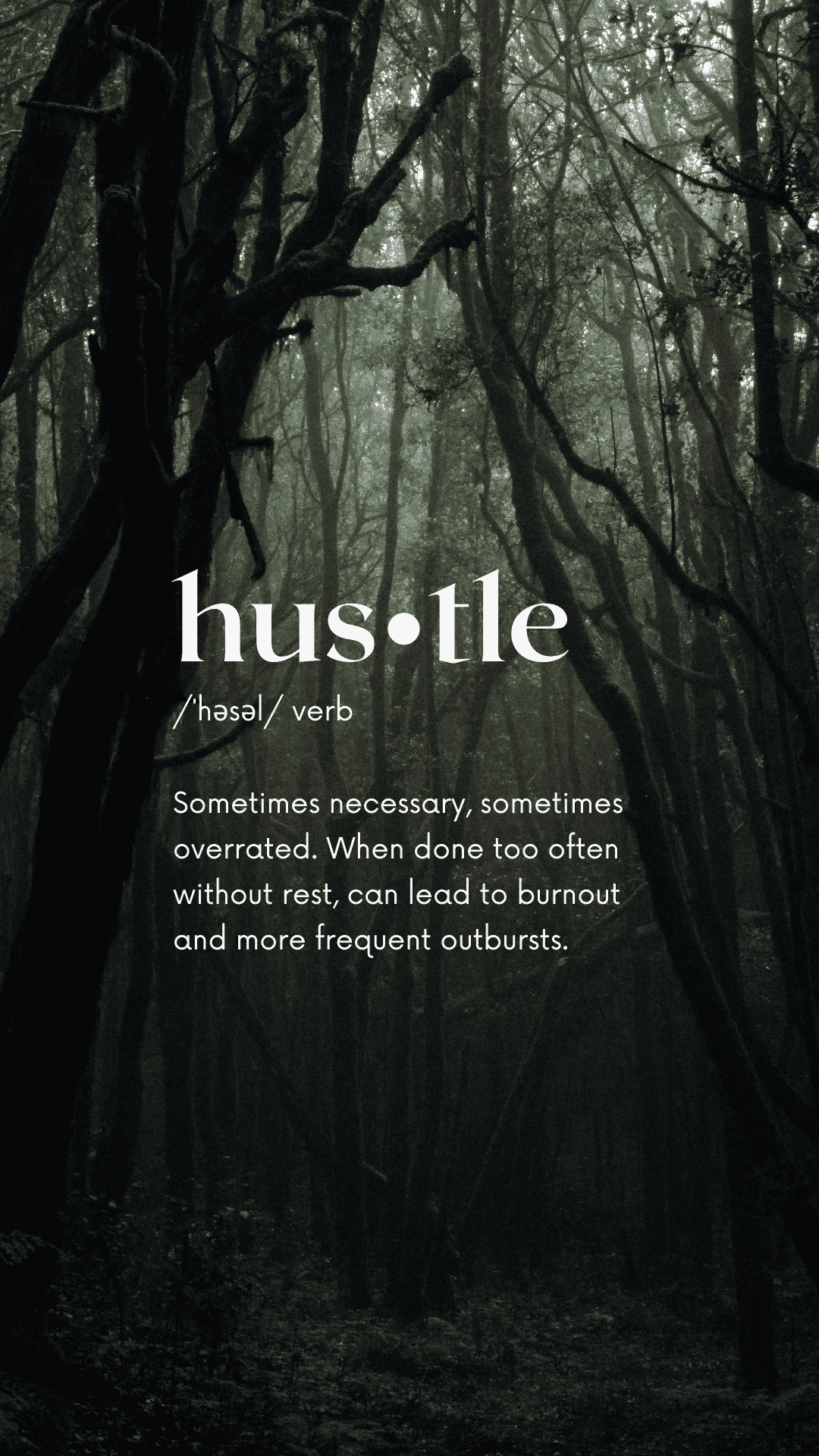 A dark forest with the definition of the word hustle written on top. - Slytherin