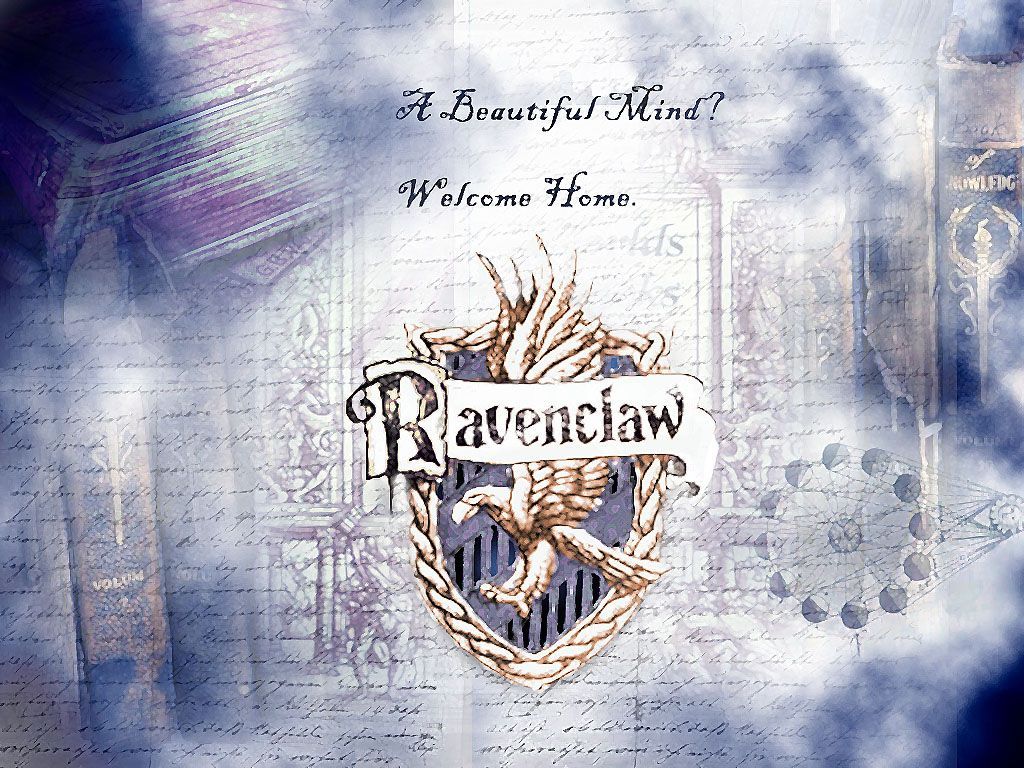 A Beautiful Mind? Welcome Home. - Ravenclaw