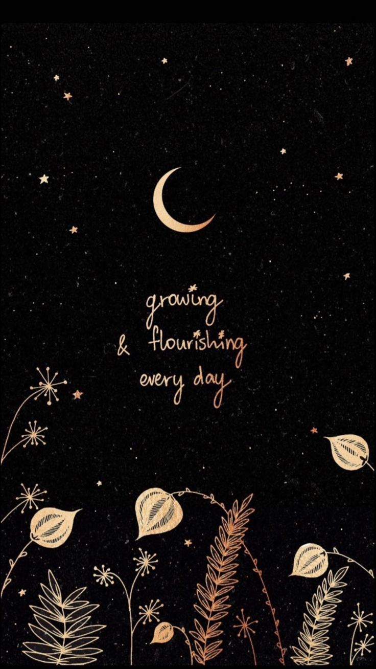 Black background, with gold leaves, and gold moon, and stars, growing and flourishing every day, motivational quote - Spiritual