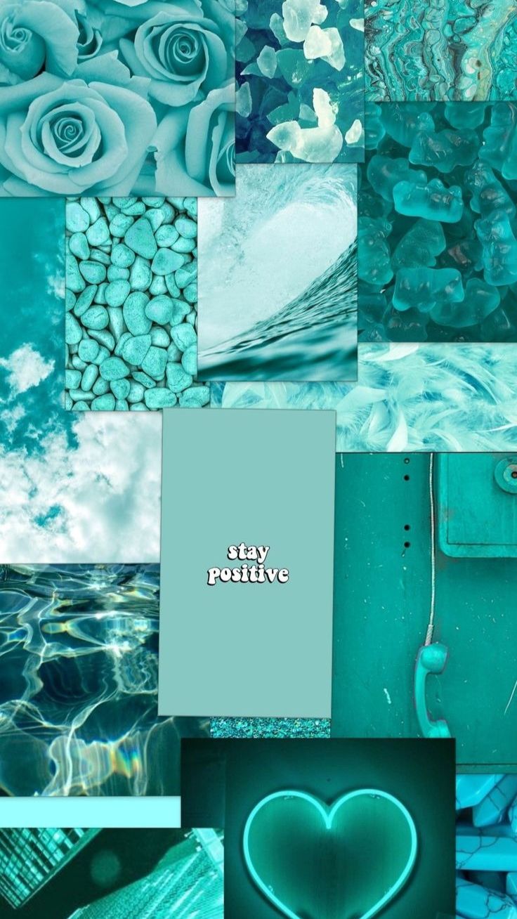 Teal aesthetic wallpaper collage, stay positive, rose, flower, water, phone case, heart, nature, sea, sky - Teal