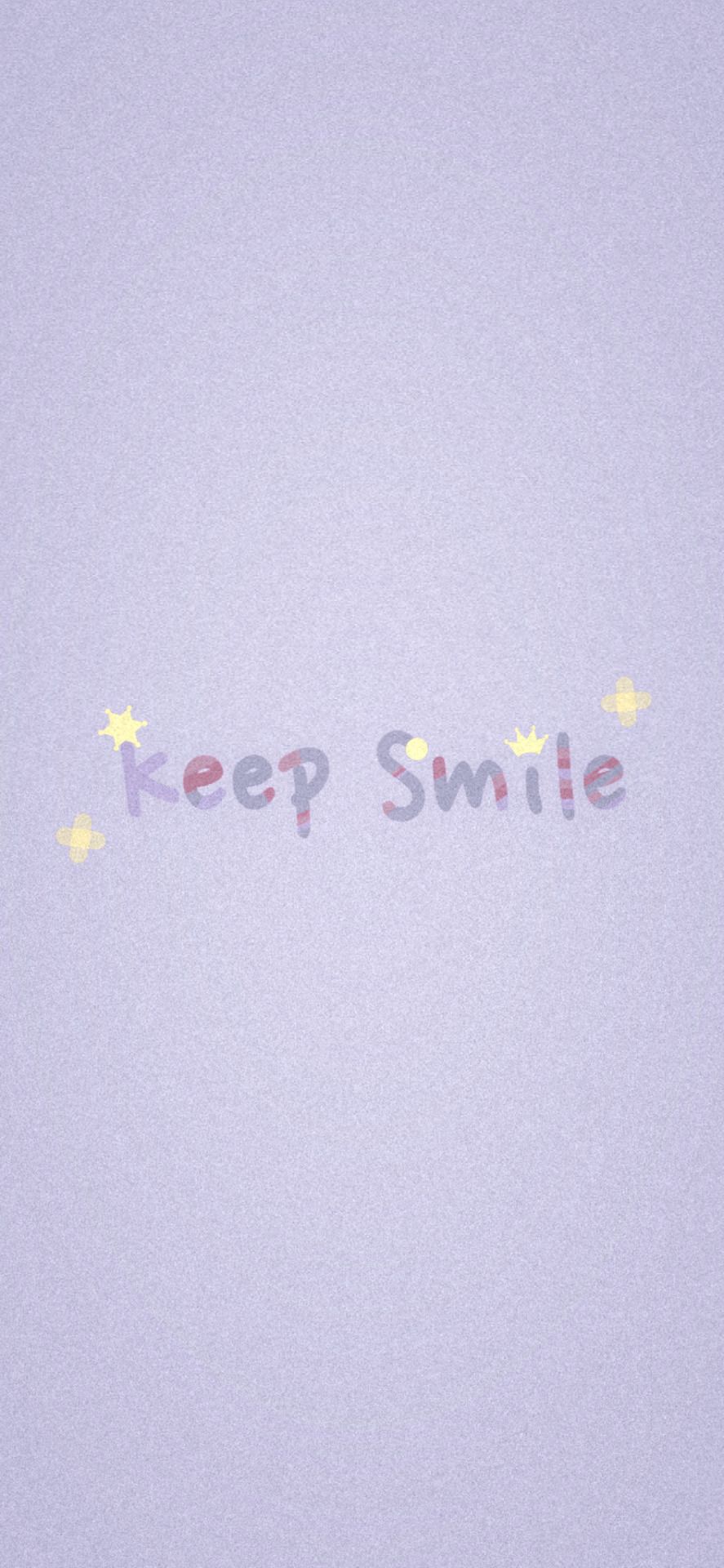 A purple background with the words keep smile - Smile