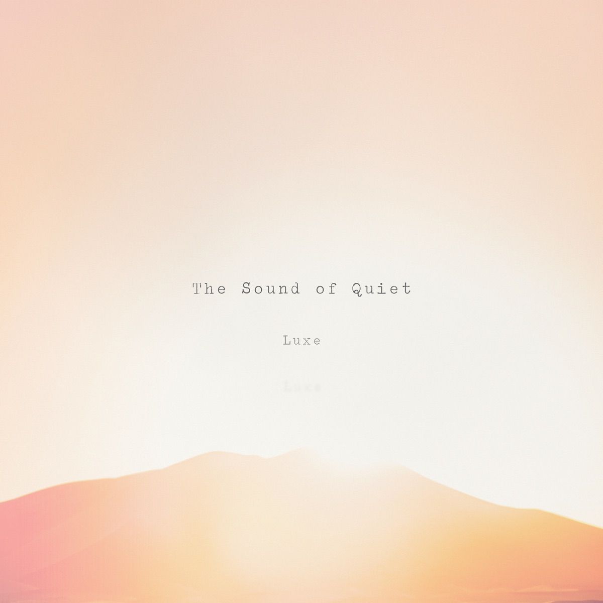 The Sound of Quiet album cover - Positivity