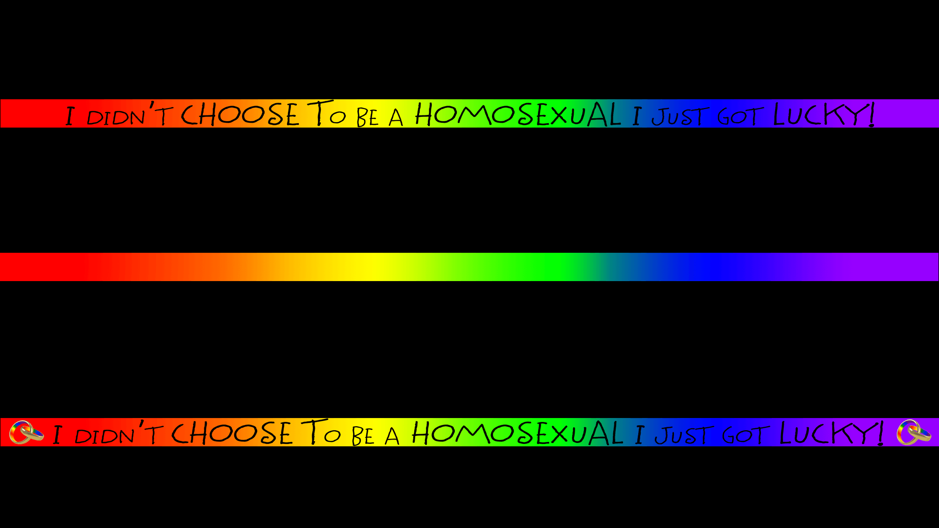 A rainbow colored bar with the words don't choose your sexuality - Gay, LGBT, pride