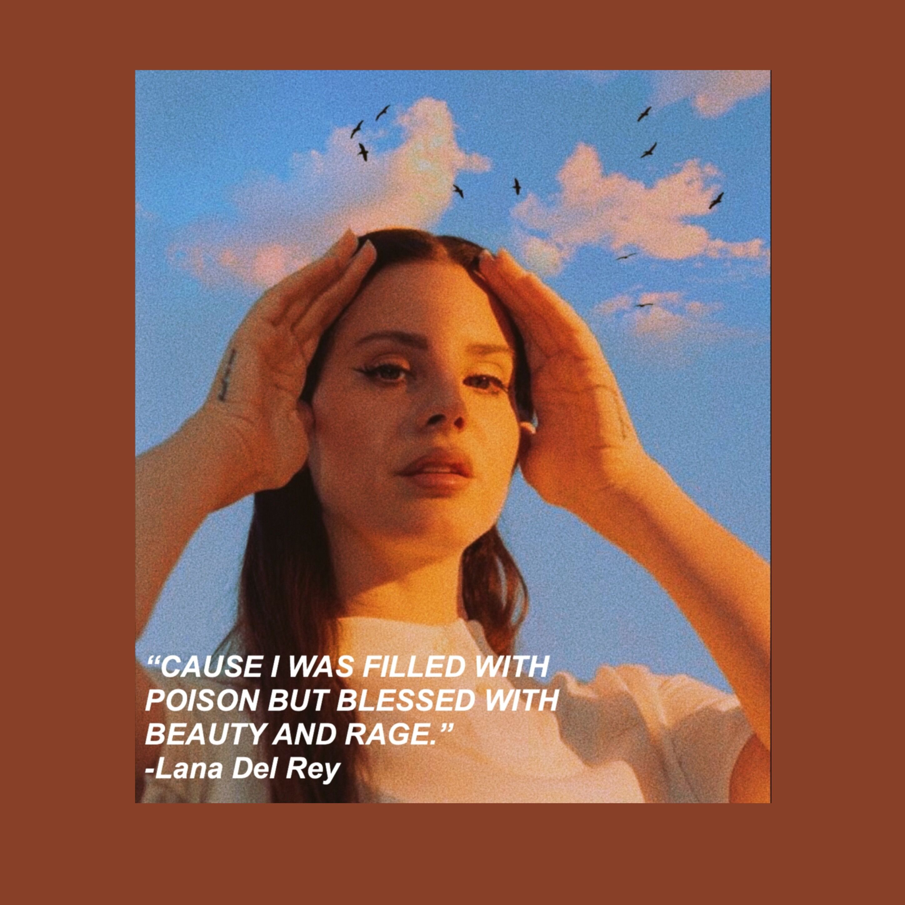A woman with her head in the clouds - Lana Del Rey