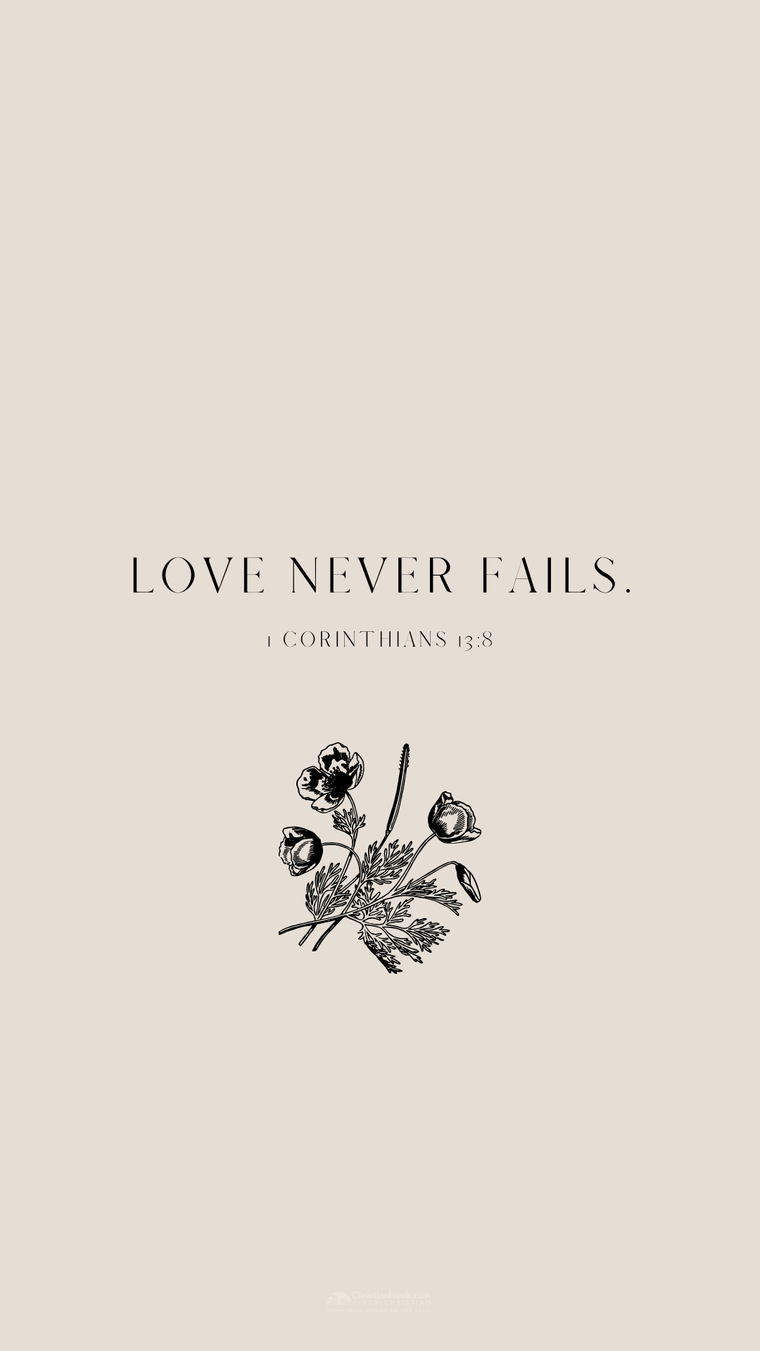 Love never fails a collection of quotes - Christian iPhone