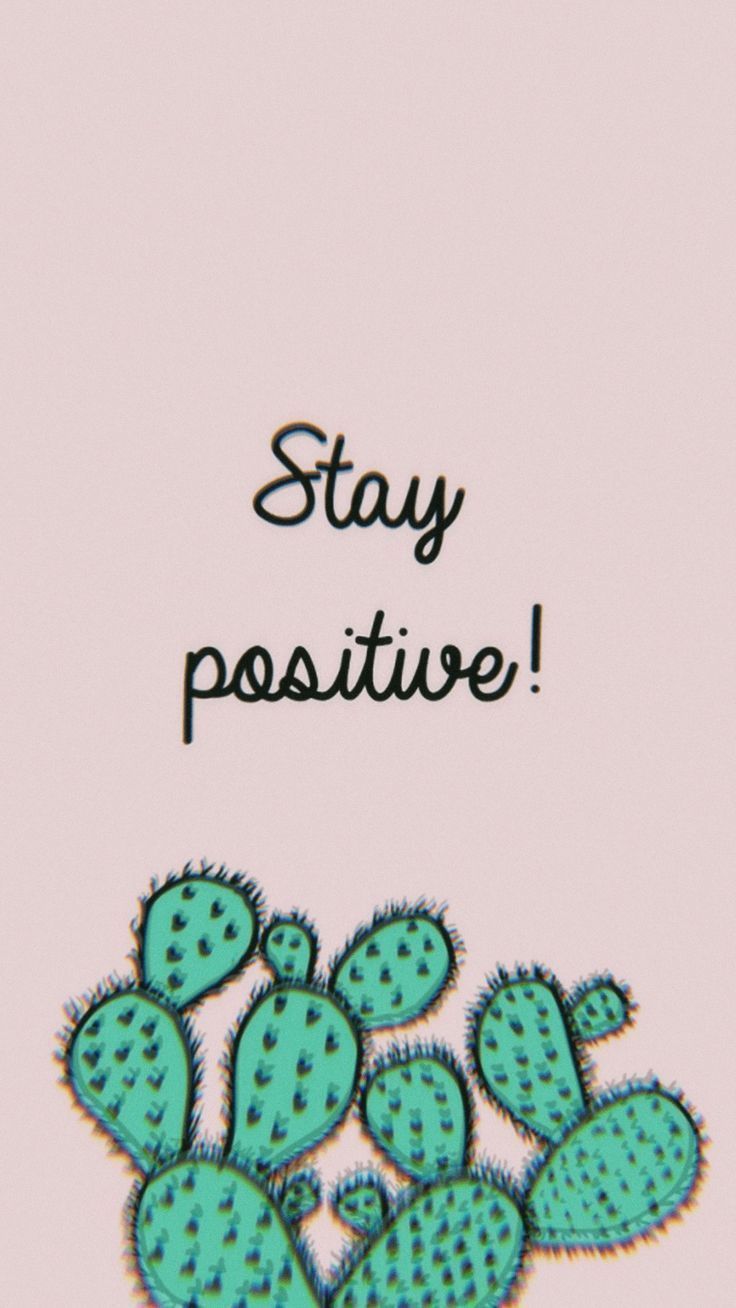 Stay positive!. Aesthetic wallpaper, Wallpaper, Photo editing