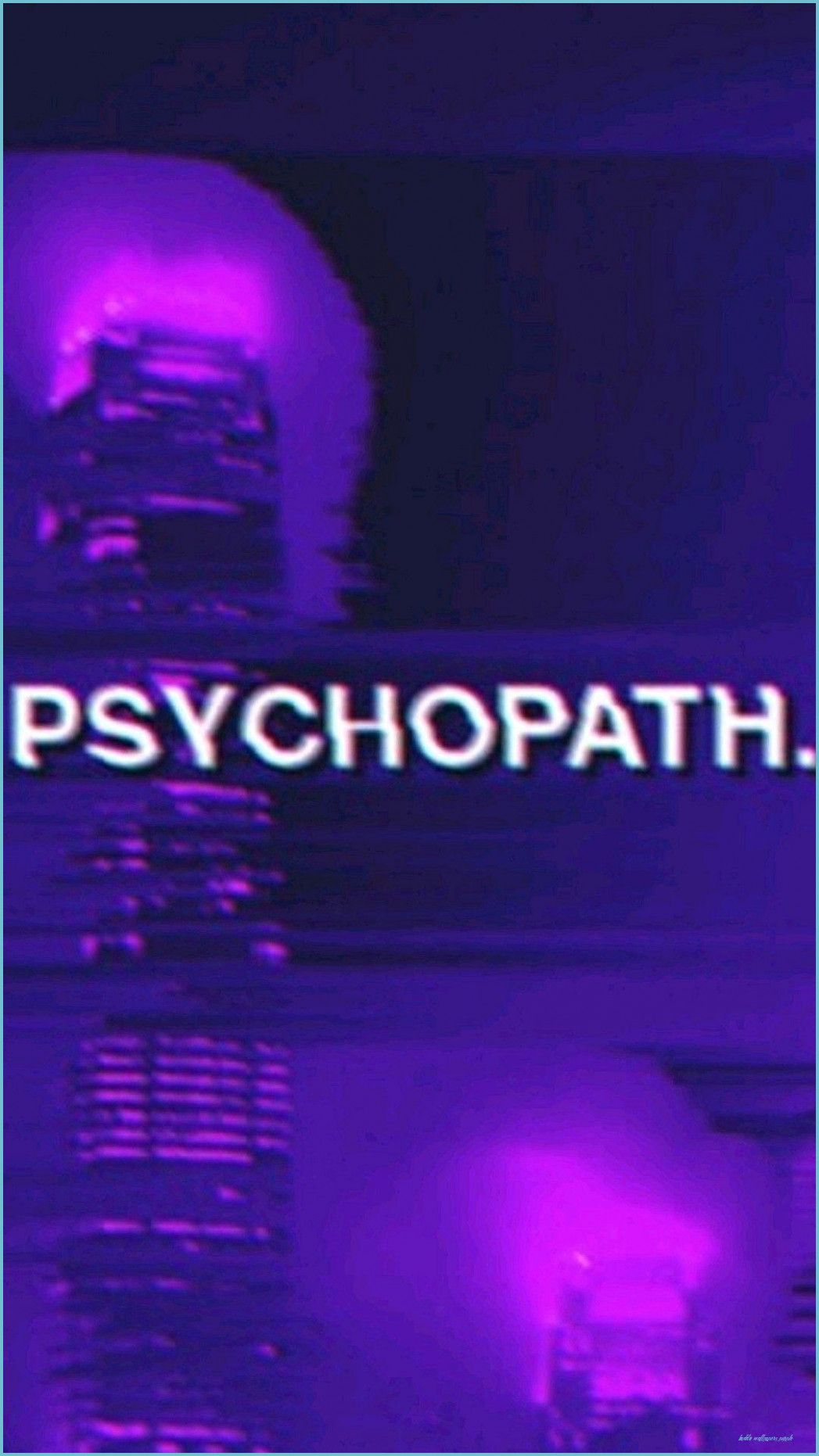 A purple and blue image with the word psychopath - Baddie