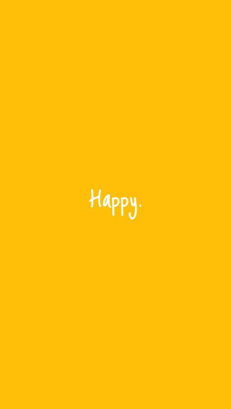 Download Cute Pastel Yellow Aesthetic Inscribed With Happy Wallpaper