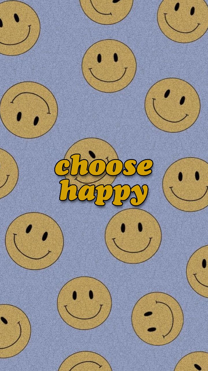 Choose happy - Happy