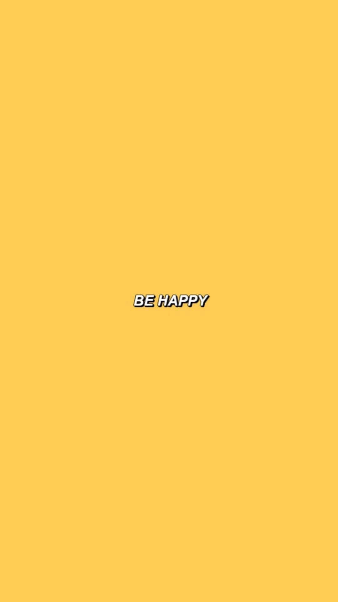 Download Be Happy Aesthetic Profile Wallpaper
