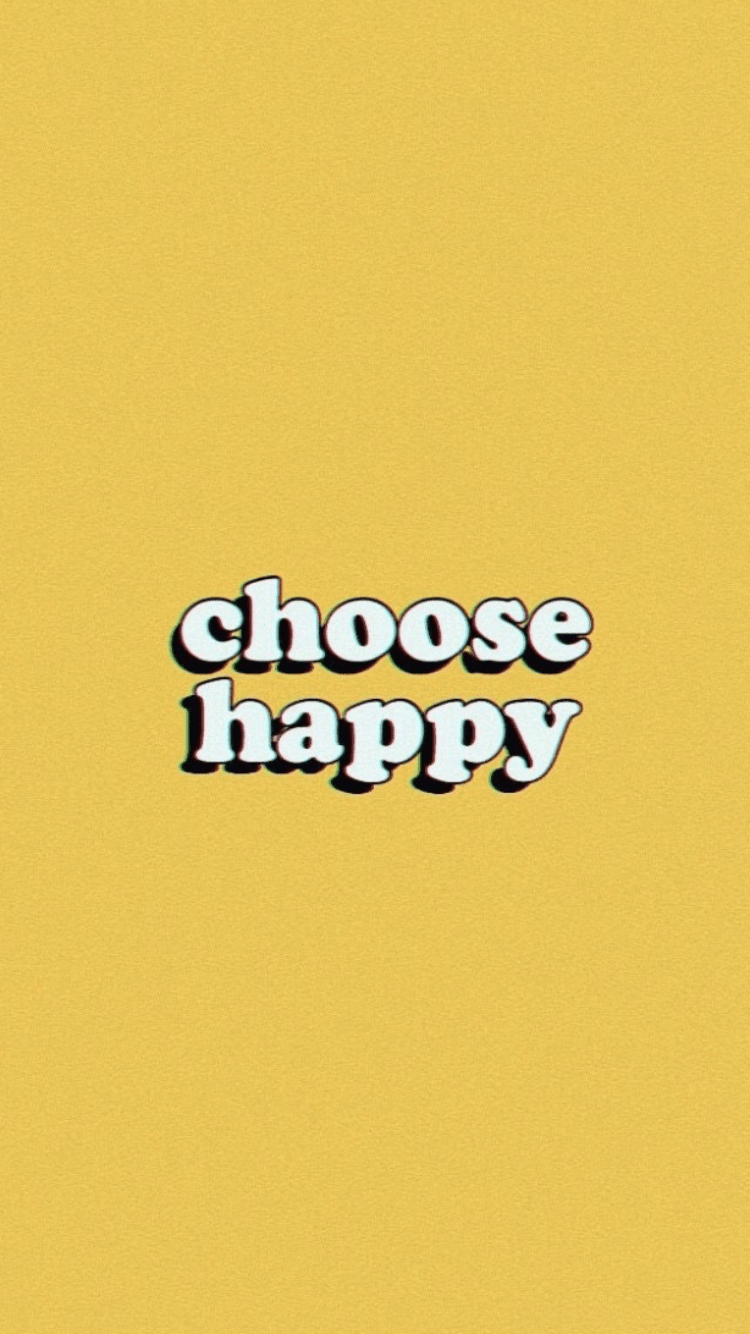 Choose happy wallpaper - Happy