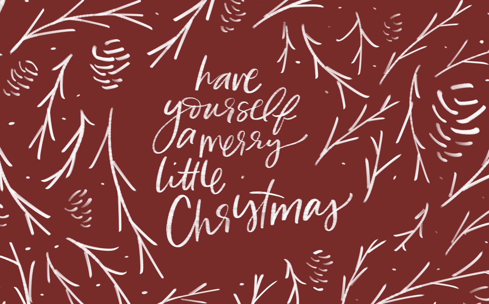 A christmas card with the words have yourself merry little - Christmas