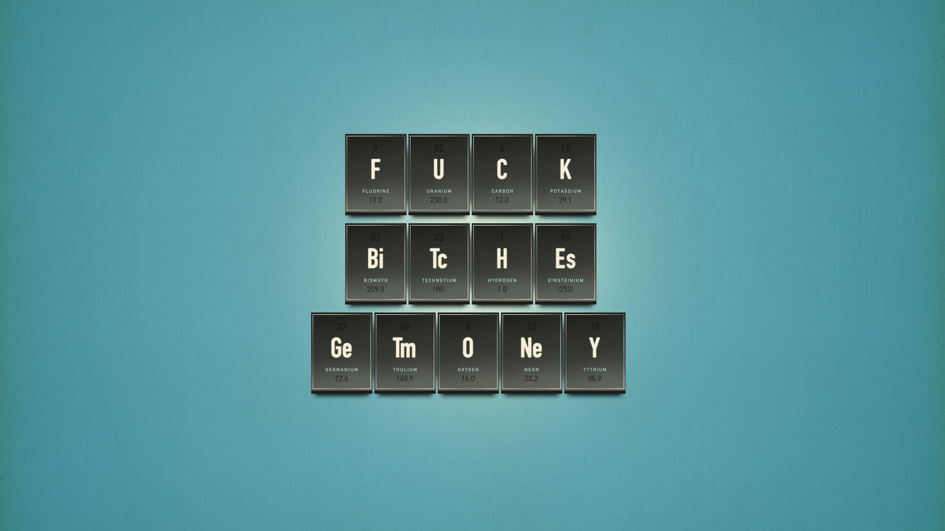 A poster with the words fuck you on it - Chemistry