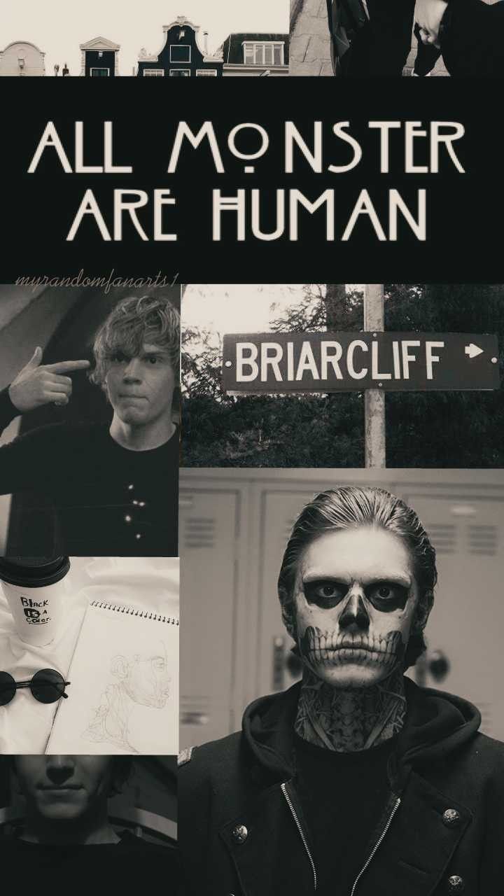 All monster are human - Evan Peters