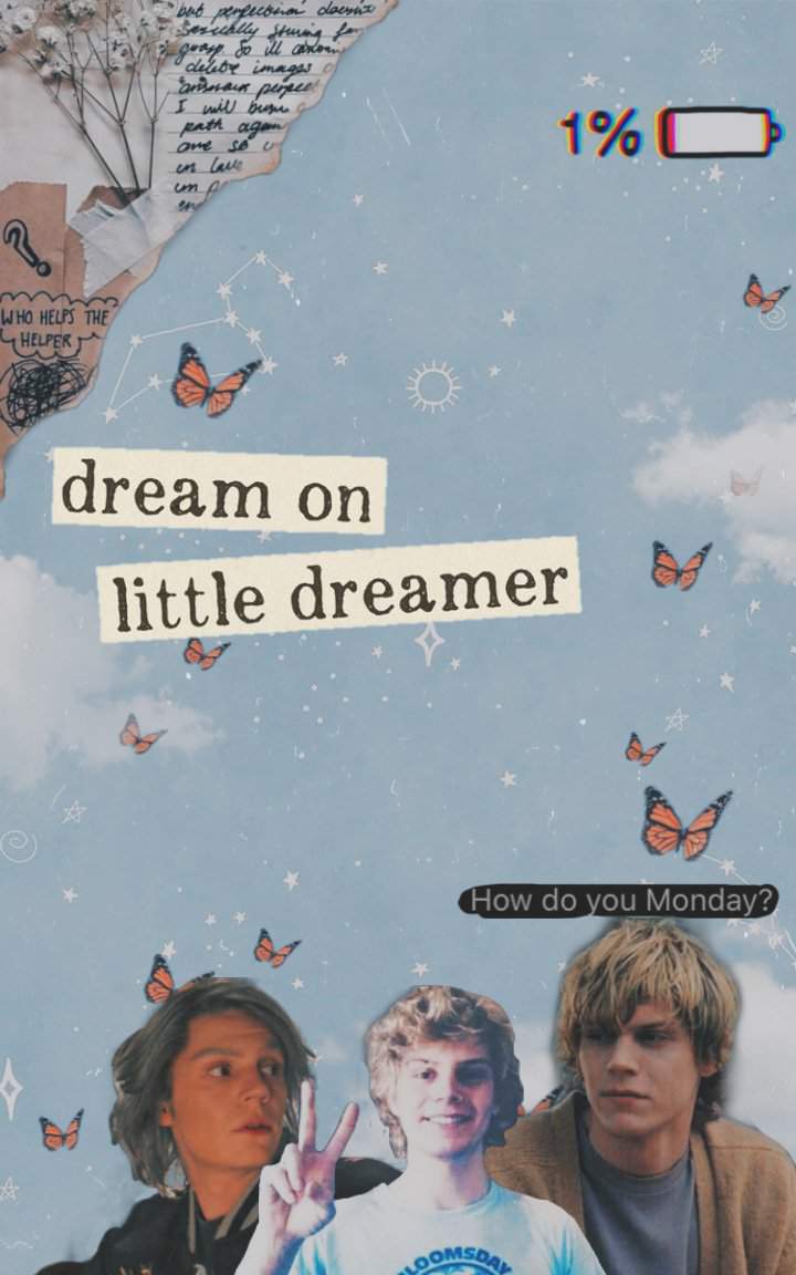 A poster that says dream on little adventurer - Evan Peters