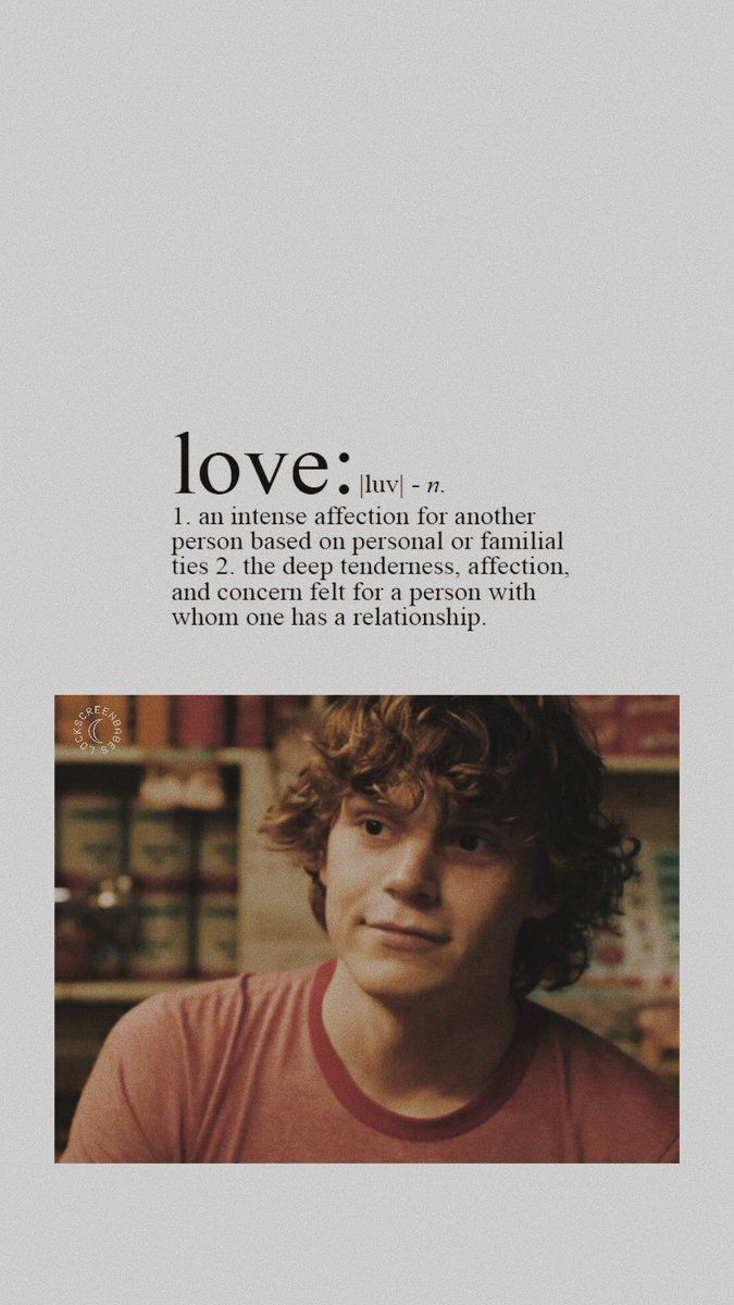 A poster that says love is not just about the person you're with - Evan Peters