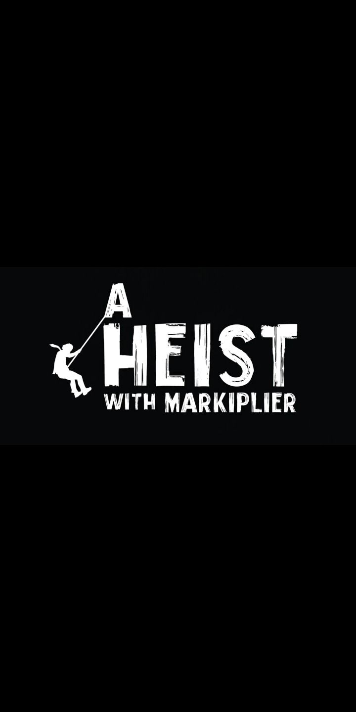 A heist with markiplier - Markiplier